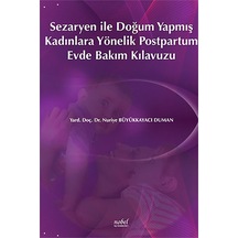 Sezaryen ile Doğum Yapmış Kadınlara Yönelik Postpartum Evde Bakım Kılavuzu- Nobel Tıp Kitabevleri