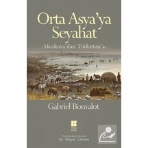 Orta Asya'Ya Seyahat / Gabriel Bonvalot