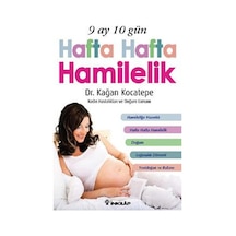 9 Ay 10 Gün Hafta Hafta     Hamilelik