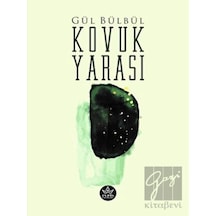 Kovuk Yarası - Gül Bülbül - Elpis Yayınları