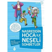 Nasreddin Hoca ile Neşeli Sohbetler 1-Kavuk Çocukluğunu Hatırlamış - Mustafa Uluçay - Uğurböceği