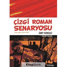 Çizgi Roman Senaryosu / Ümit Kireççi