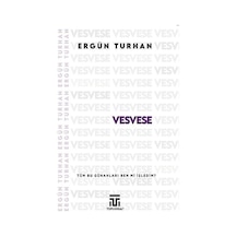 Vesvese / Ergün Turhan