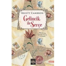 Gelincik ile Serçe - Kristy Cambron - Arkadya Yayınları