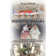 Beşikten Mezara - Nevzat Çağlar - Gülnar Yayınları