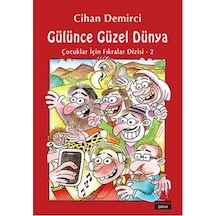 Gülünce Güzel Dünya - Cihan Demirci - Kırmızı Kedi