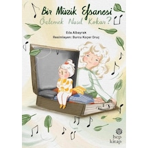 Bir Müzik Efsanesi - Özlemek Nasıl Kokar? - Eda Albayrak - Hep Kitap