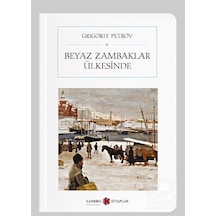 Beyaz Zambaklar Ülkesinde (Cep Boy) (Tam Metin) / Grigory Petrov