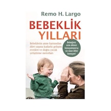 Bebeklik  Yılları