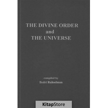 The Divine Order and The Universe - Dr.Bedri Ruhselman - Ruh ve Madde Yayıncılık
