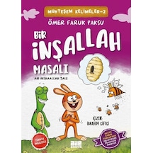 Bir İnşallah Masalı / Ömer Faruk Paksu