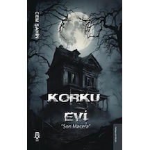 Korku Evi ''son Macera''