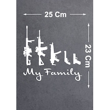 Silah Ailesi My Family Sticker - Araba Oto Motosiklet Karavan Cam Sticker - 00125 25X23 Cm