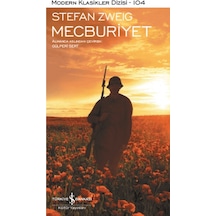 Mecburiyet - Modern Klasikler 104 - Stefan Zweig - İş Bankası Kültür Yayınları