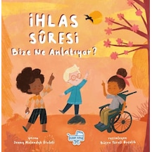 İhlas Suresi Bize Ne Anlatıyor