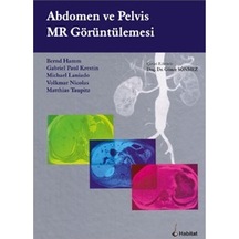Abdomen ve Pelvis MR Görüntülemesi