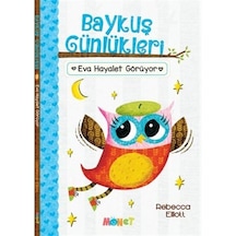 Eva Hayalet Görüyor - Baykuş Günlükleri 2 - Rebecca Elliott - Monet Yayıncılık