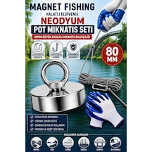 80mm Magnet Fishing Halatlı Eldivenli Neodyum Pot Mıknatıs Seti, Büyük Kancalı Mıknatıs Balıkçılığı