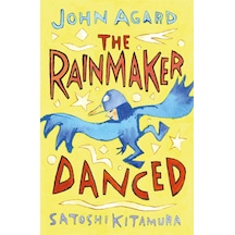 The Rainmaker Danced