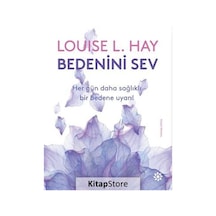 Bedenini Sev / Louise L. Hay