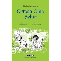 Orman Olan Şehir - Stefania Lepera - Yapı Kredi Yayınları