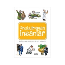 Unutulmayan İnsanlar - Cem Ali Yaman -  Ali Çankırılı - Zafer Yayınları