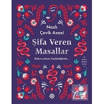 Şifa Veren Masallar - Nazlı Çevik Azazi