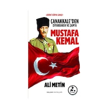 Çanakkale Den Diyarbakır Ve Şam'a Mustafa Kemal