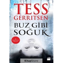 Buz Gibi Soğuk / Tess Gerritsen
