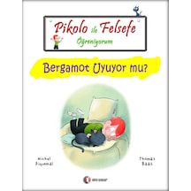 Pikolo İle Felsefe Öğreniyorum - Bergamot Uyuyor Mu - Qhdh-608850