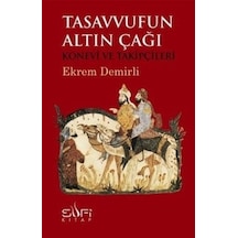 Tasavvufun Altın Çağı -  Ekrem Demirli -  Sufi Kitap