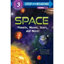 Space: Planets. Moons. Stars. And More! Step Into Reading. Step