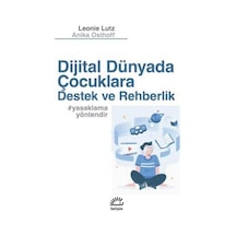 Dijital Dünyada Çocuklara Destek Ve Rehberlik #Yasaklamayönlendir