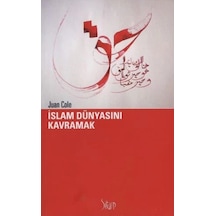 İslam Dünyasını Kavramak