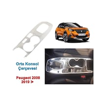 Peugeot 2008 Orta Konsol Nikelajı 2019 Sonrası 1 Prç. P. Çelik N11.321