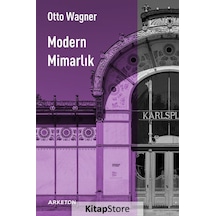Modern Mimarlık - Otto Wagner - Arketon Yayıncılık