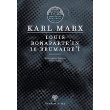 Louis Bonapart'in 18 Brumaire'i - Karl Marx - Yordam Kitap