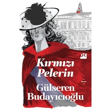 Kırmızı Pelerin - Dr. Gülseren Budayıcıoğlu