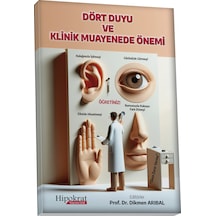 Dört Duyu Ve Klinik Muayenede Önemi