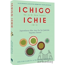 Ichigo Ichie - Hector Garcia -  Francesc Miralles - Nepal Kitap