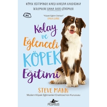 Kolay Ve Eğlenceli Köpek Eğitimi - Steve Mann
