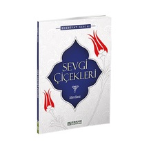 Sevgi Çiçekleri Adem Saraç Erkam Yayınları