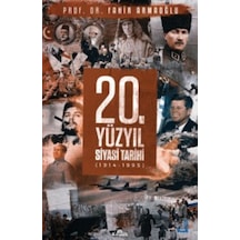 20. Yüzyıl Siyasi Tarihi 1914-1995 (Ciltli) Prof. Dr. Fahir Arm 9789752430280