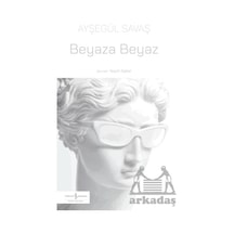 Beyaza Beyaz Ciltli İş Bankası Kültür Yayınları