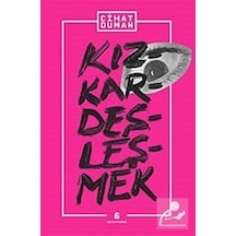 Kızkardeşleşmek / Cihat Duman