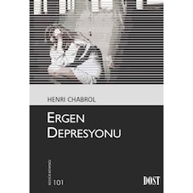 Ergen Depresyonu - Henri Chabrol - Dost Kitabevi