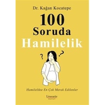 100 Soruda Hamilelik / Kağan Kocatepe