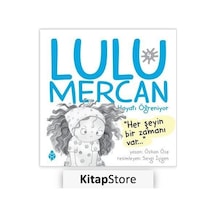Lulu Mercan Hayatı Öğreniyor 4 - Özkan Öze - Uğurböceği