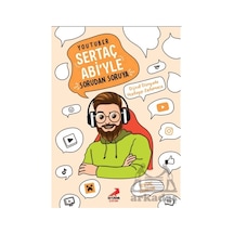 Youtuber Sertaç Abi Yle Sorudan Soruya