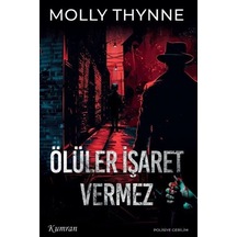 Ölüler İşaret Vermez / Molly Thynne